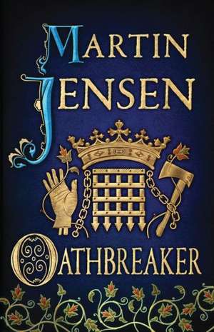 Oathbreaker de Martin Jensen