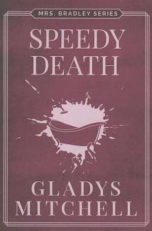 Speedy Death de Gladys Mitchell