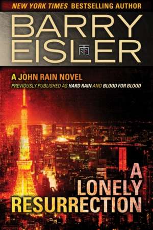 A Lonely Resurrection de Barry Eisler