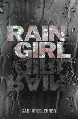 Rain Girl de Gabi Kreslehner