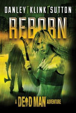 Reborn de Kate Danley