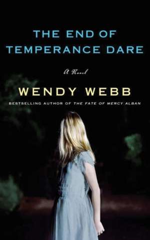 The End of Temperance Dare de Wendy Webb