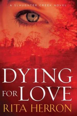 Dying for Love de Rita Herron