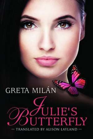 Julie's Butterfly de Greta Milan