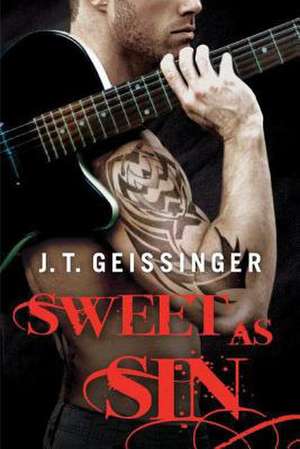 Sweet as Sin de J. T. Geissinger