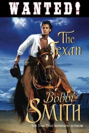 The Texan de Bobbi Smith