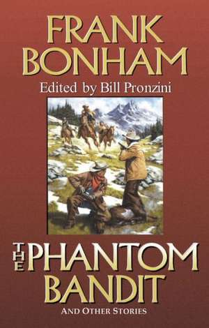 The Phantom Bandit de Frank Bonham