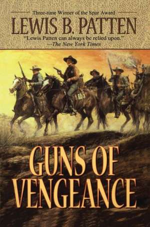 Guns of Vengeance de Lewis B. Patten