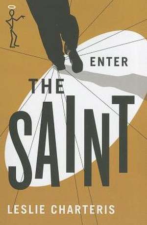 Enter the Saint de Leslie Charteris