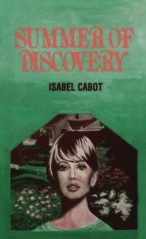 Summer of Discovery de Isabel Cabot