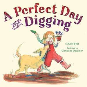 A Perfect Day for Digging de Cari Best