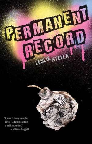 Permanent Record de Leslie Stella