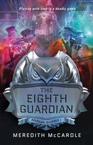 The Eighth Guardian de Meredith McCardle