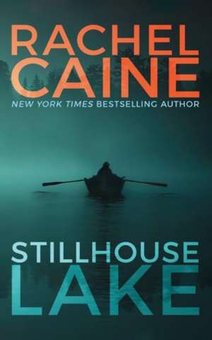 Stillhouse Lake de Rachel Caine