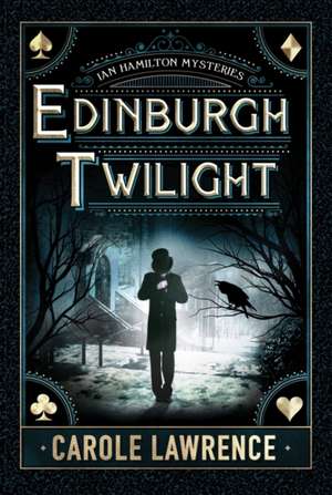 Edinburgh Twilight de Carole S. Lawrence