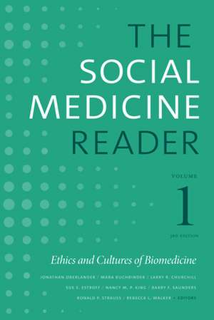 The Social Medicine Reader, Volume I, Third Edition de Jonathan Oberlander