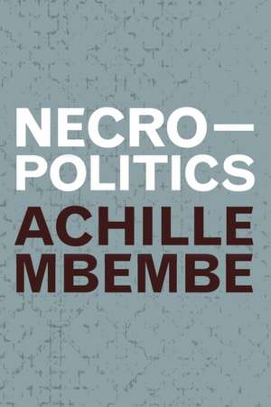 Necropolitics de Achille Mbembe