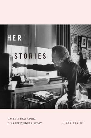 Her Stories de Elana Levine