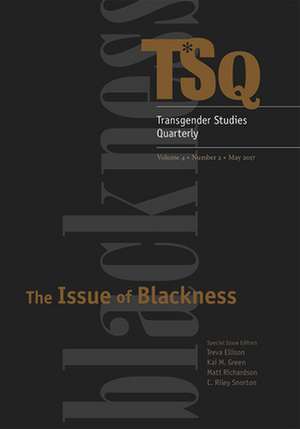 The Issue of Blackness de Susan Stryker