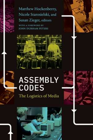 Assembly Codes – The Logistics of Media de Matthew Hockenberry