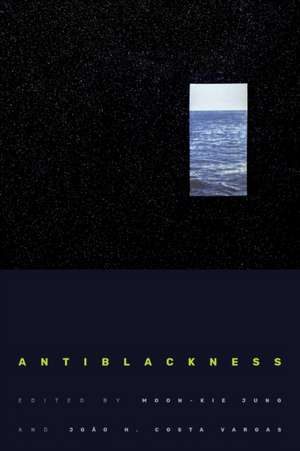 Antiblackness de Moon–kie Jung