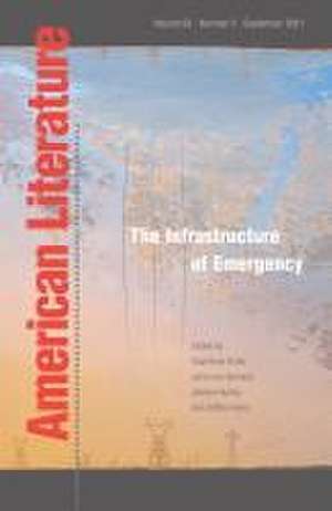 The Infrastructure of Emergency de Stephanie Foote