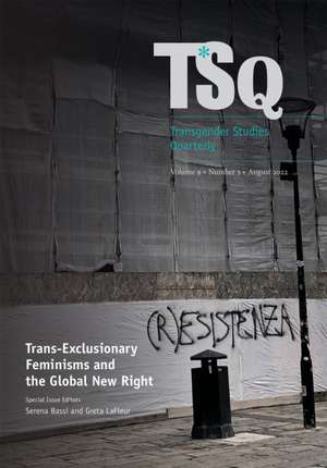 Trans-Exclusionary Feminisms and the Global New Right de Serena Bassi