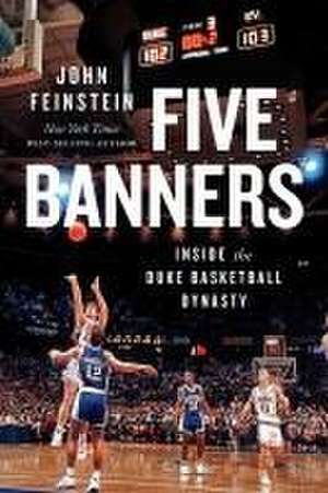 Five Banners – Inside the Duke Basketball Dynasty de John Feinstein