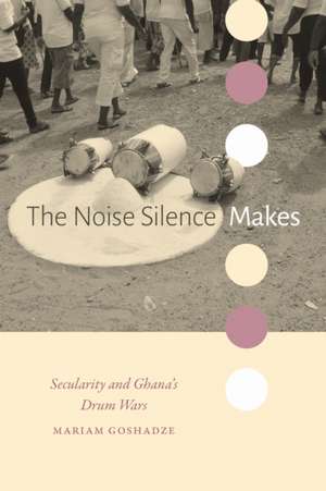 The Noise Silence Makes de Mariam Goshadze
