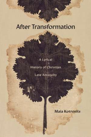 After Transformation de Maia Kotrosits