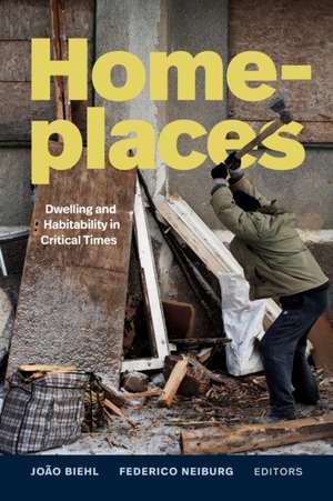 Homeplaces de Federico Neiburg