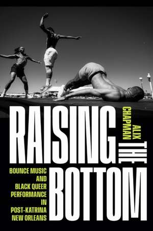 Raising the Bottom de Alix Chapman