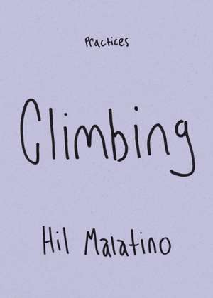 Climbing de Hil Malatino