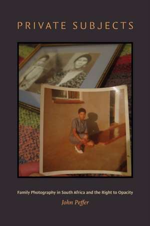 Private Subjects de John Peffer