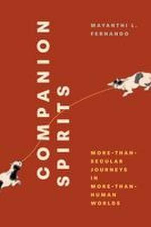 Companion Spirits de Mayanthi L Fernando