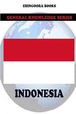 Indonesia de Zhingoora Books