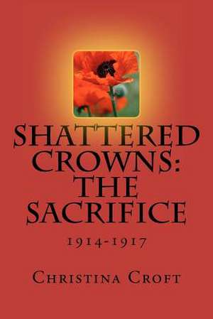 Shattered Crowns de Christina Croft