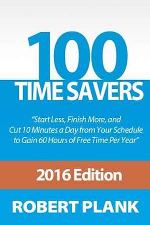 100 Time Savers de Robert Plank