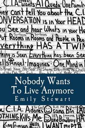 Nobody Wants to Live Anymore de Emily Stewart