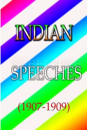 Indian Speeches de Viscount Morley