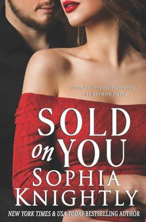 Sold on You: Tropical Heat Series, Book Two de Sophia Knightly