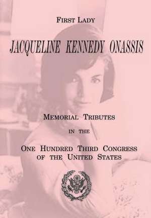 First Lady Jacqueline Kennedy Onassis de U. S. Government Printing Office