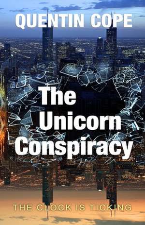 The Unicorn Conspiracy de Quentin Cope