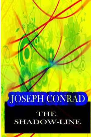 The Shadow-Line de Joseph Conrad