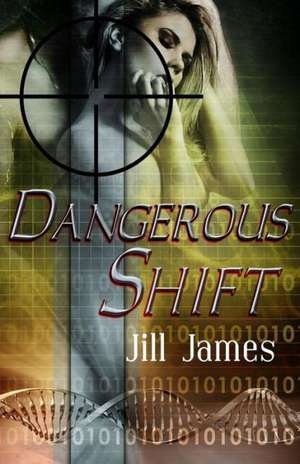 Dangerous Shift: The Undermountain Saga de Jill James