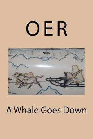 A Whale Goes Down de Egorov-Rakovski