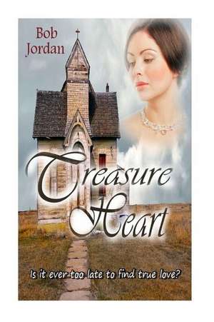 Treasure Heart de Bob Jordan