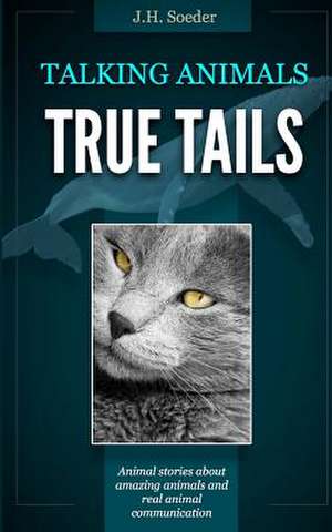 True Tails de J. H. Soeder