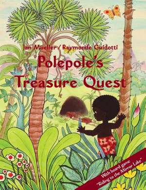 Polepole's Treasure Quest de Jan Mueller