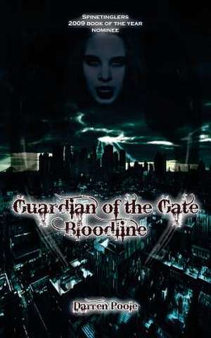 Guardian of the Gate Bloodline de Darren Poole